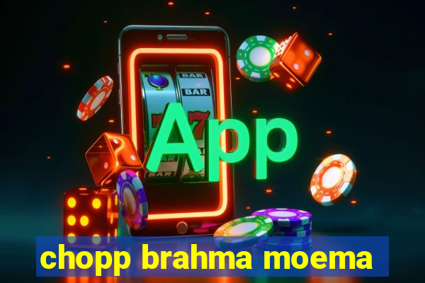 chopp brahma moema